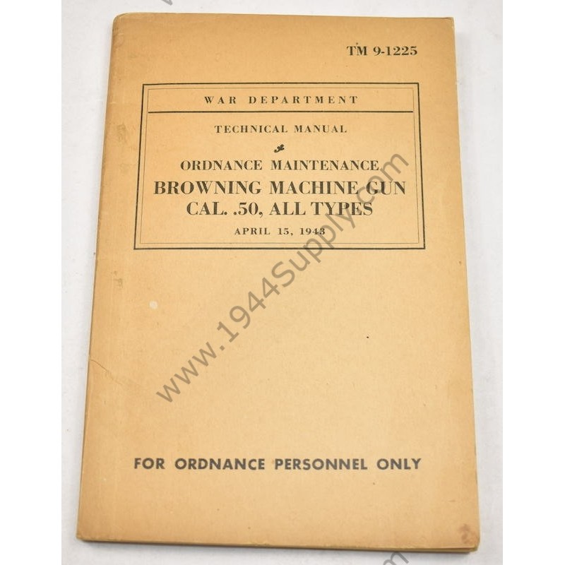 copy of TM 9-1225 Browning Machine Gun Cal. .50, all types  - 8