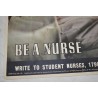 Affiche 'Save his life ... and find your own. Be a Nurse'