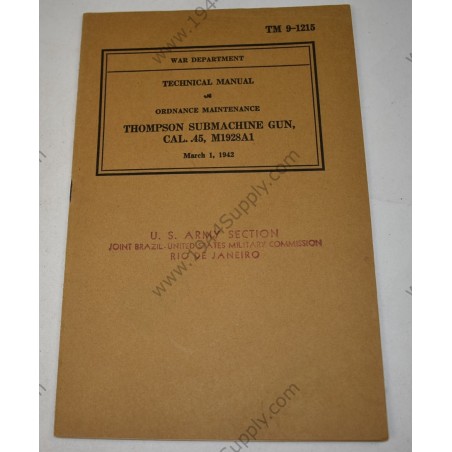 TM 9-1215 Thompson Submachine Gun. Cal. .45, M1928A1
