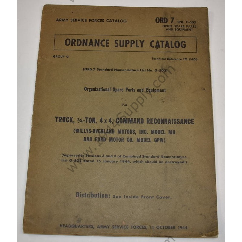 TM 9-803 Ordnance Supply Catalog, Truck ¼ Ton 4 x 4 Command Reconnaissance - 1 TM 9-803 Ordnance Supply Catalog, Truck ¼ Ton 4 x 4 Command Reconnaissance - 1