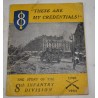 These are my credentials, the story of the 8th Infantry Division