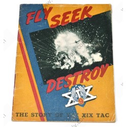 Fly, Seek, Destroy The story of the XIX TAC