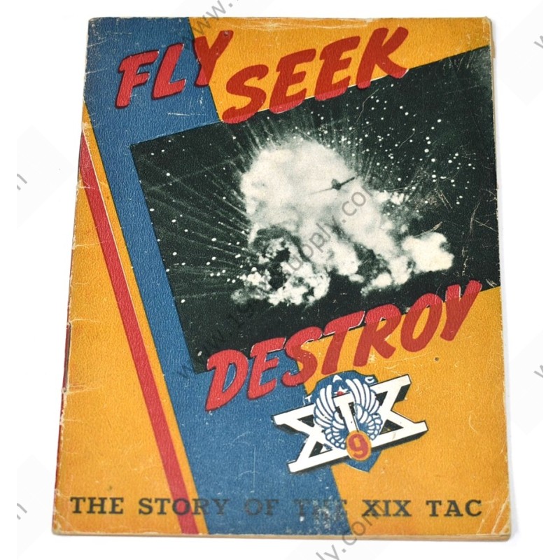 Fly, Seek, Destroy The story of the XIX TAC