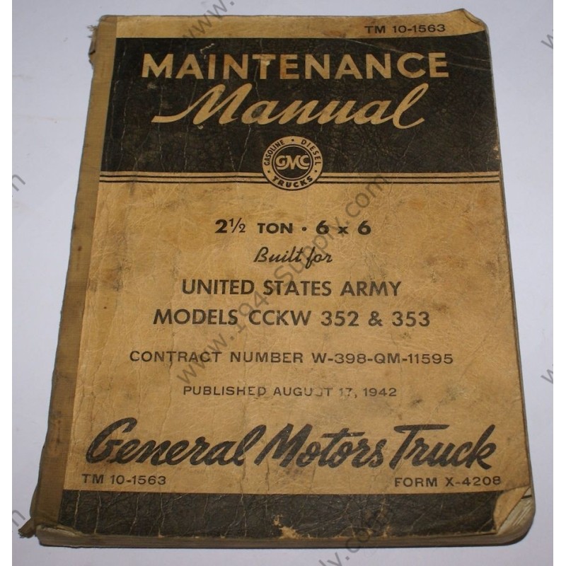 TM 10-1563 2 ½ Ton 6 x 6 Models CCKW 352 & 353   - 2