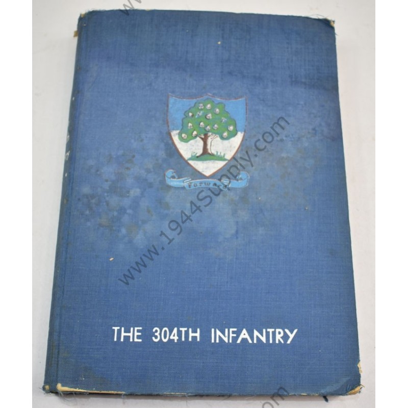 The 304th Infantry  - 1
